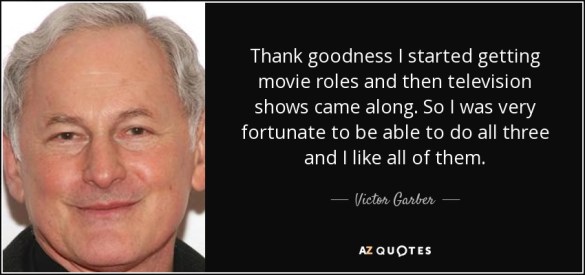 Victor Garber - azquotes