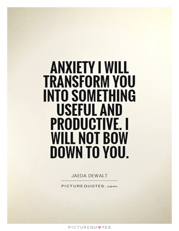 Anxiety - picturequotes