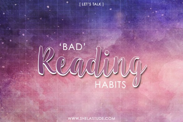 Let's Talk Bad Reading Habits