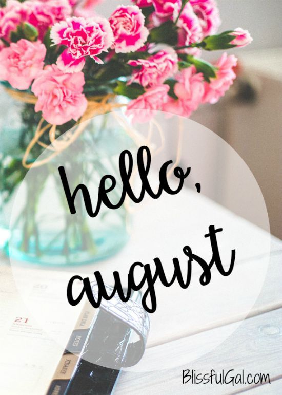 August Goals
